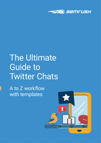 The Ultimate Guide to Twitter Chats by SEMrush