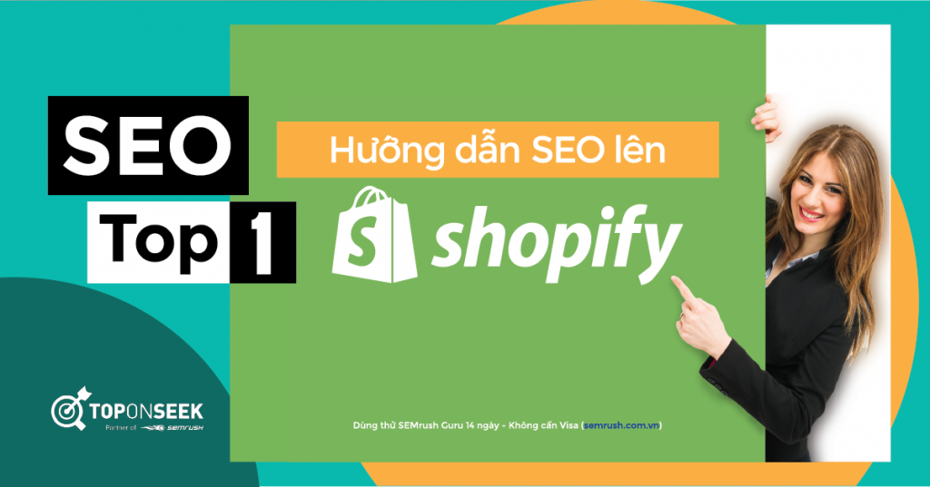 Hướng dẫn SEO Shopify lên top 1 Google