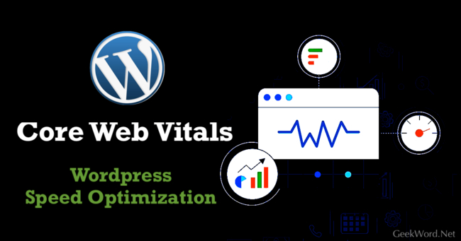 Tối ưu Core Web Vitals cho WordPress