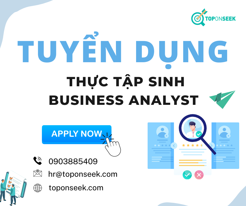 Thực Tập Sinh Business Analyst