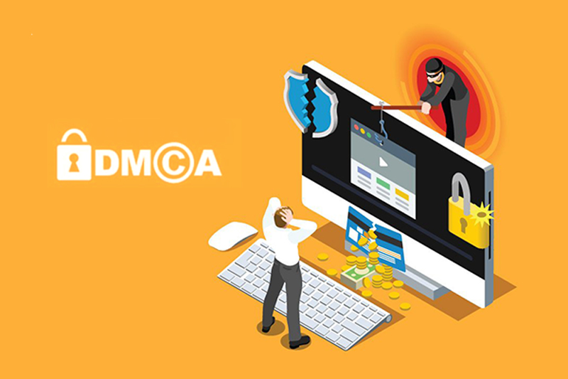 DMCA là gì? Cách đăng ký DMCA Protected cho website