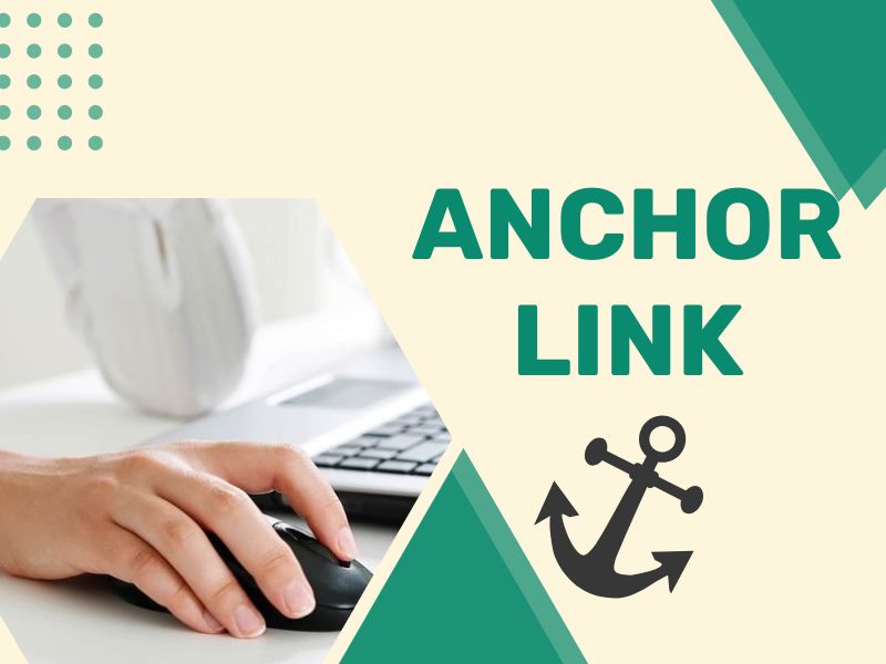 Anchor link là gì