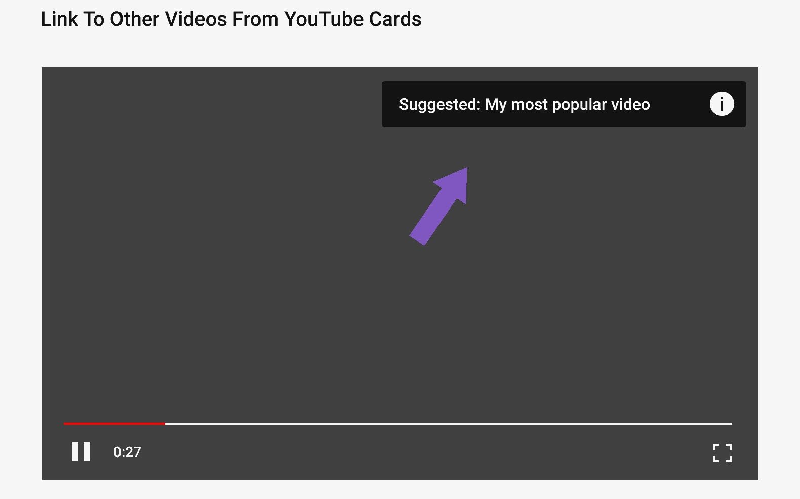 Thêm Cards vào kênh YouTube của bạn để tăng lượng người xem.