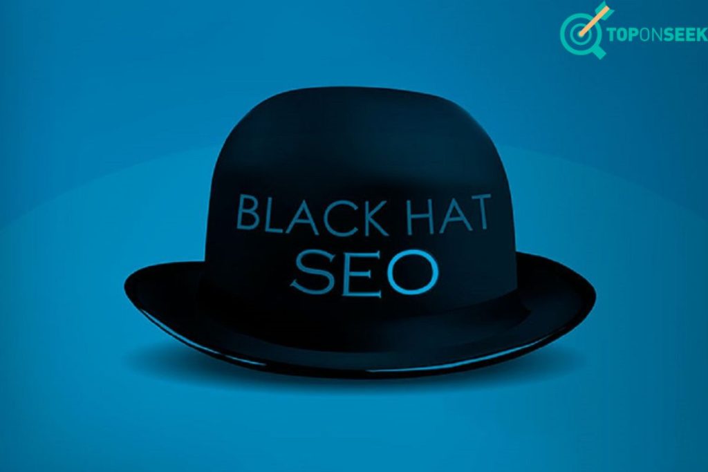 SEO Black hat Là Gì? 19 Kỹ Thuật SEO Black hat Cần Tránh Xa Tuyệt Đối