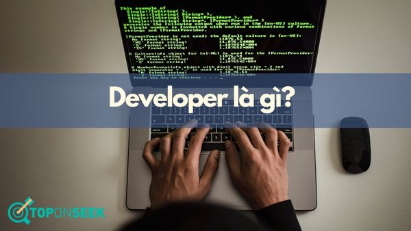 Developer là gì?