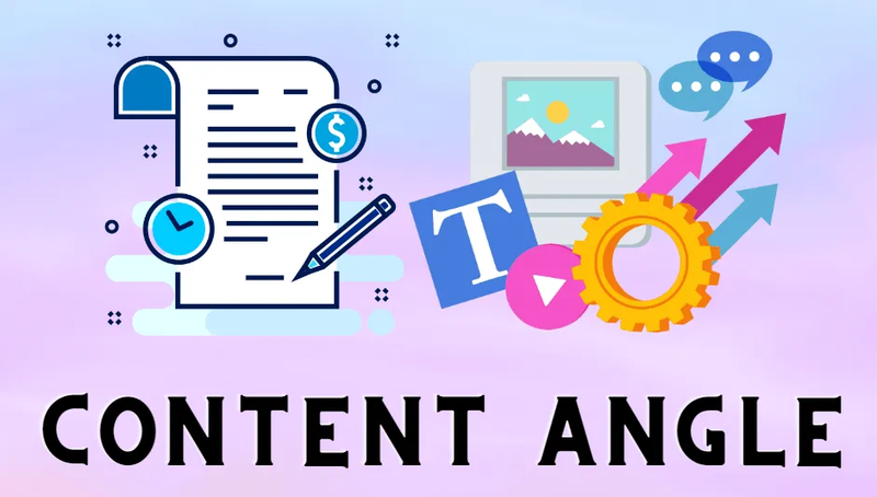 Content Angle giúp tăng khả năng mua hàng