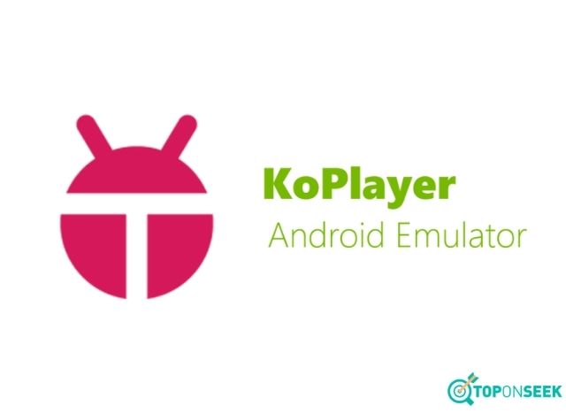 Trình giả lập Android - KoPlayer