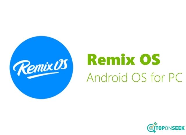 Trình giả lập Android - Remix OS