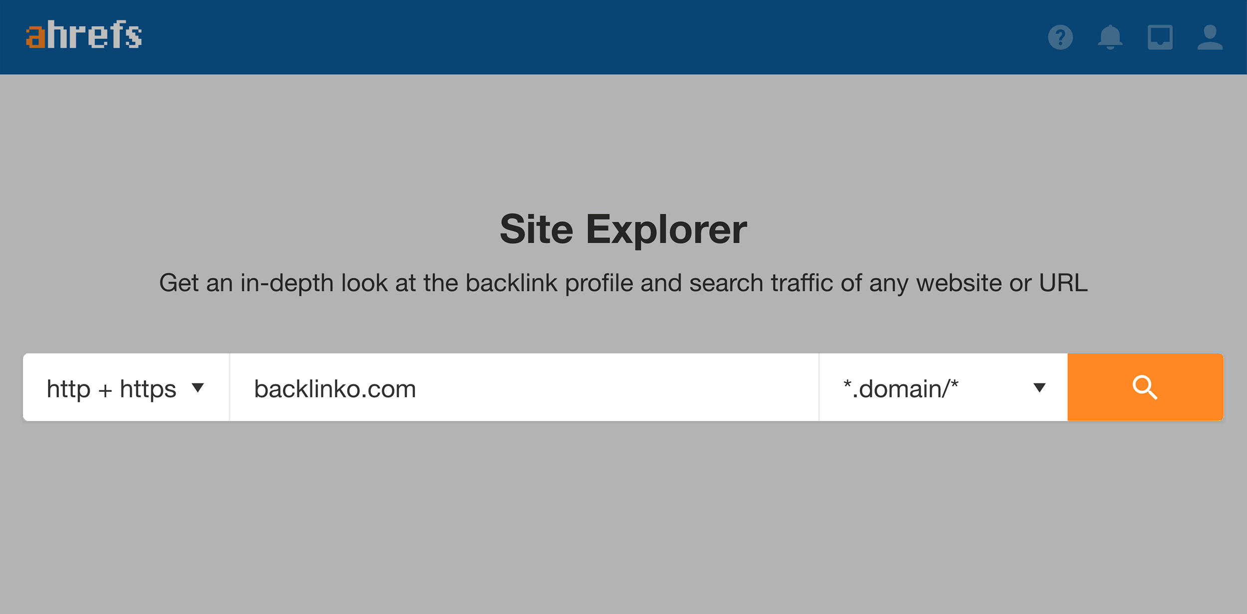 Ahrefs – Enter site into Site Explorer