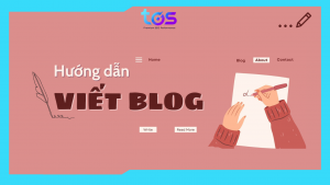 hướng dẫn viết blog cá nhân