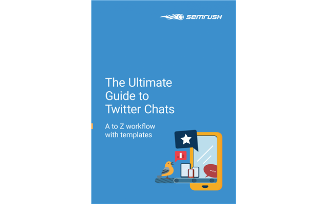 The Ultimate Guide to Twitter Chats by SEMrush