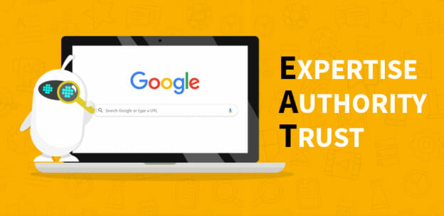 Khái niệm cực kỳ quan trọng đối với healthcare SEO là E-A-T và YMYL