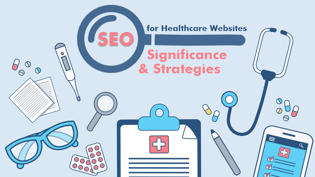 6 chiến lược quan trọng nhất trong healthcare SEO