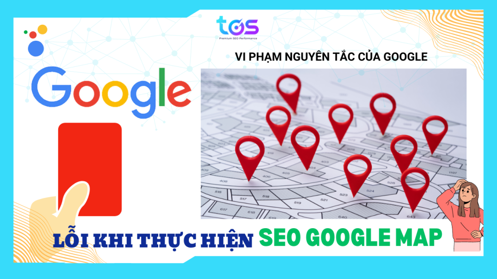 Lỗi Không tạo được địa điểm doanh nghiệp trên Google Map