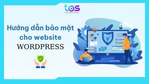 Bảo mật website cho WordPress
