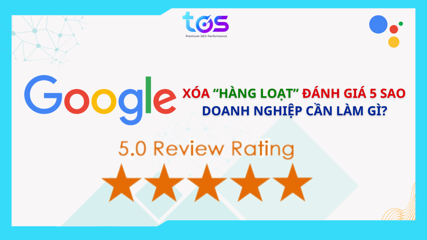 Google xóa bỏ các đánh giá 5 sao