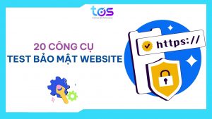 Công cụ test bảo mật website
