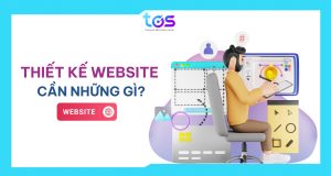 Thiết kế website cần những gì
