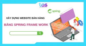 Xây dựng website bằng Spring Framework