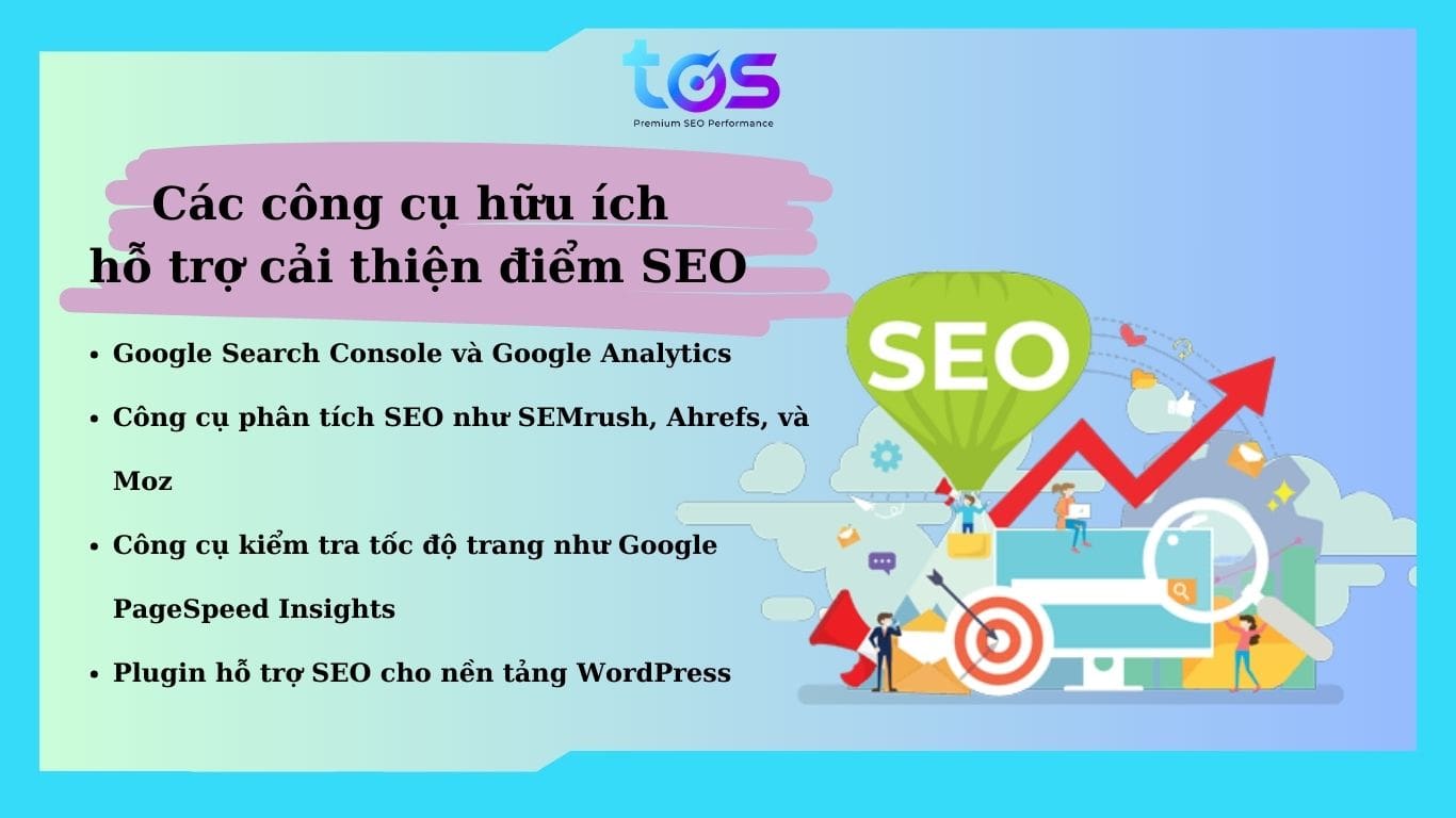 Một số công cụ hữu ích để cải thiện điểm SEO cho Website của bạn