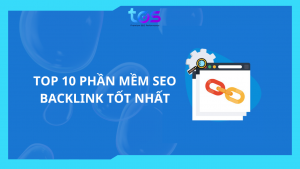 Top 10 Phần mềm SEO Backlink miễn phí tốt nhất 2025