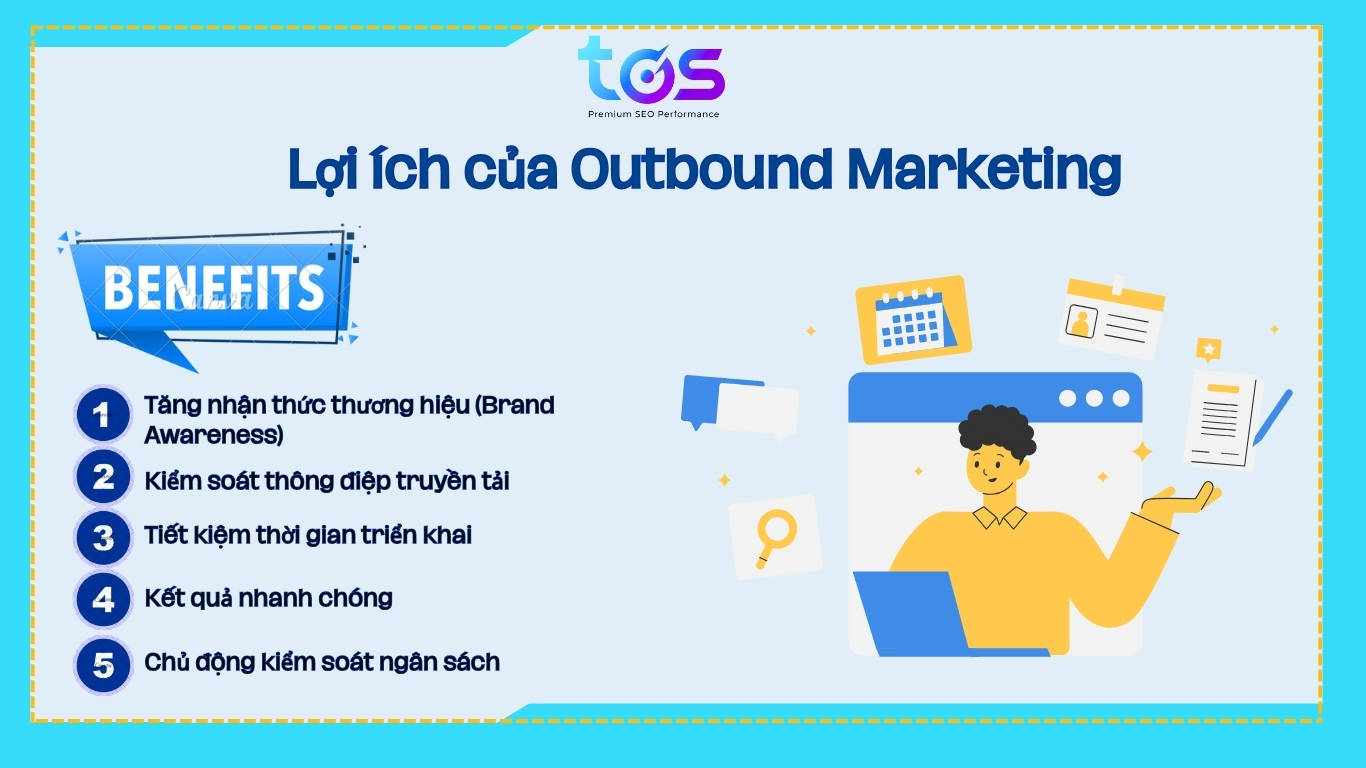 Lợi ích của Outbound marketing mang lại
