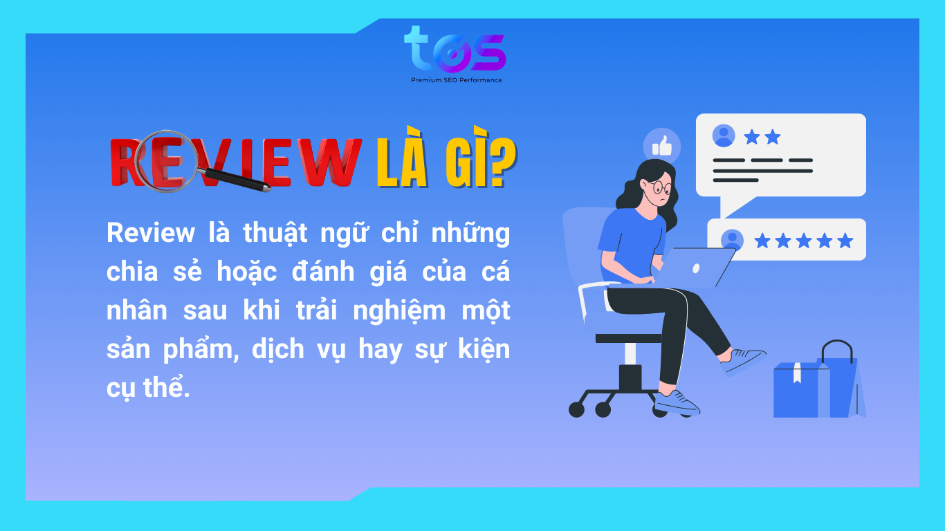 khái niệm review là gì