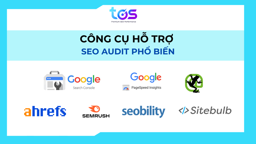 Các công cụ hỗ trợ SEO Audit là gì