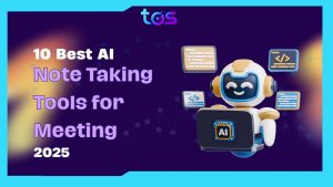 10 Best AI Note Taking Tools for Meeting (2025)