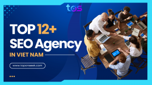 Top 12+ SEO Agencies in Vietnam (2025)