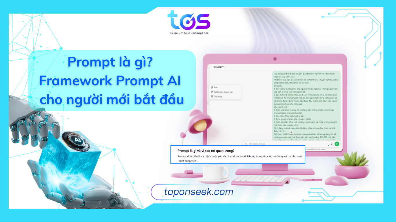 Prompt là gì Framework viết Prompt AI cho người mới bắt đầu
