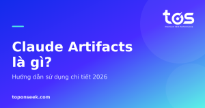 Claude Artifacts là gì - không gian làm việc AI của Claude