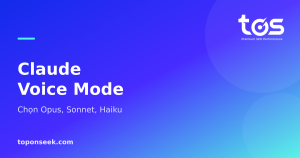 Claude Voice Mode - Chọn Opus, Sonnet, Haiku