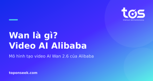 Wan là gì? Video AI Alibaba - Mô hình tạo video AI Wan 2.6 của Alibaba