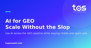 AI for GEO Scale Without the Slop - Use AI across the GEO pipeline while staying citable and spam-safe