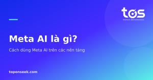 Meta AI là gì?  - Cách dùng Meta AI trên các nền tảng
