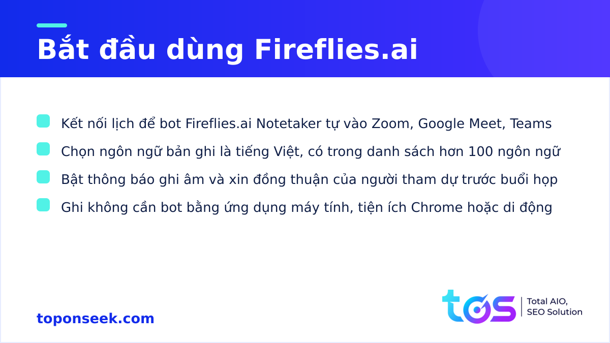 Các bước bắt đầu dùng Fireflies.ai cho cuộc họp tiếng Việt