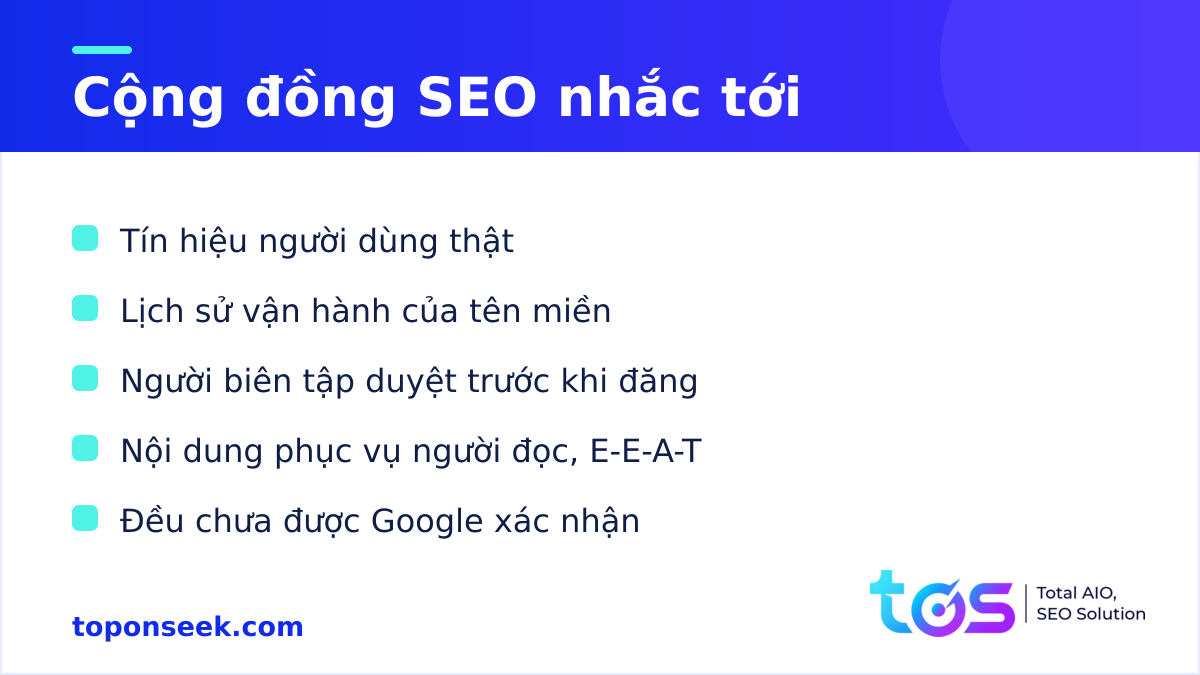 Các yếu tố cộng đồng SEO nhắc tới sau spam update 8/2026, chưa được Google xác nhận: tín hiệu người dùng, lịch sử tên miền, người biên tập duyệt bài, E-E-A-T