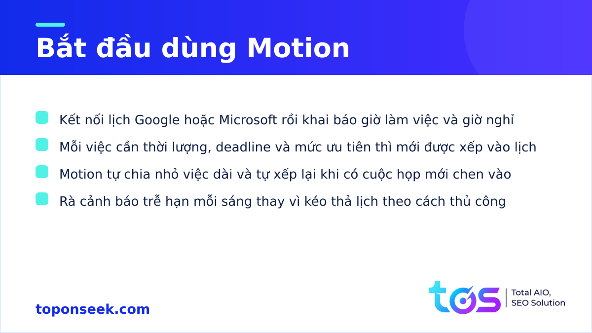 Các bước bắt đầu dùng Motion: kết nối lịch, khai báo công việc và để AI tự xếp lịch