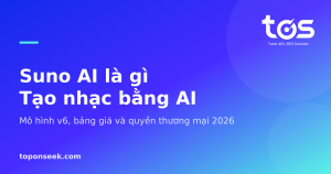 Suno AI là gì Tạo nhạc bằng AI - Mô hình v6, bảng giá và quyền thương mại 2026