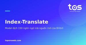 Index-Translate  - Model dịch 150 ngôn ngữ mã nguồn mở của Bilibili